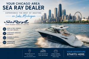 Read more about the article Your Chicago Area Sea Ray Dealer: Experience the Best of Boating on Lake Michigan
